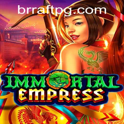 ImmortalEmpress: An Epic Journey in Fantasy Gaming